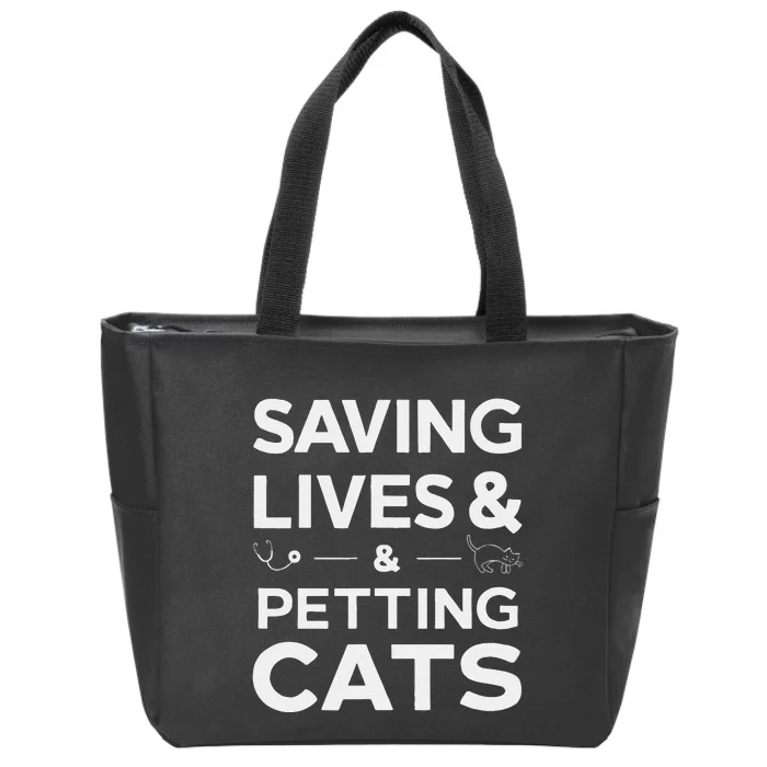 Saving Lives And Petting Cats Funny Medical Staff Doctor Zip Tote Bag