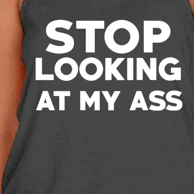 Stop Looking At My Ass Funny Sarcasm Quotes Women's Knotted Racerback Tank