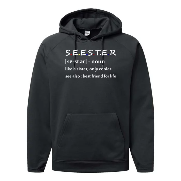 Seester Like A Sister Best Friend For Life Performance Fleece Hoodie