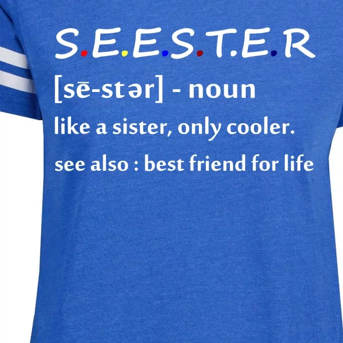 Seester Like A Sister Best Friend For Life Enza Ladies Jersey Football T-Shirt