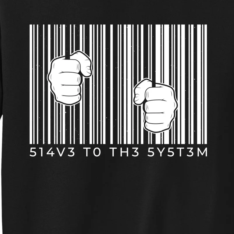 Slave To The System Barcode Tall Sweatshirt