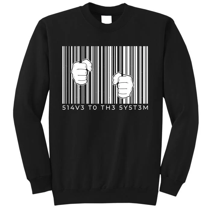 Slave To The System Barcode Tall Sweatshirt