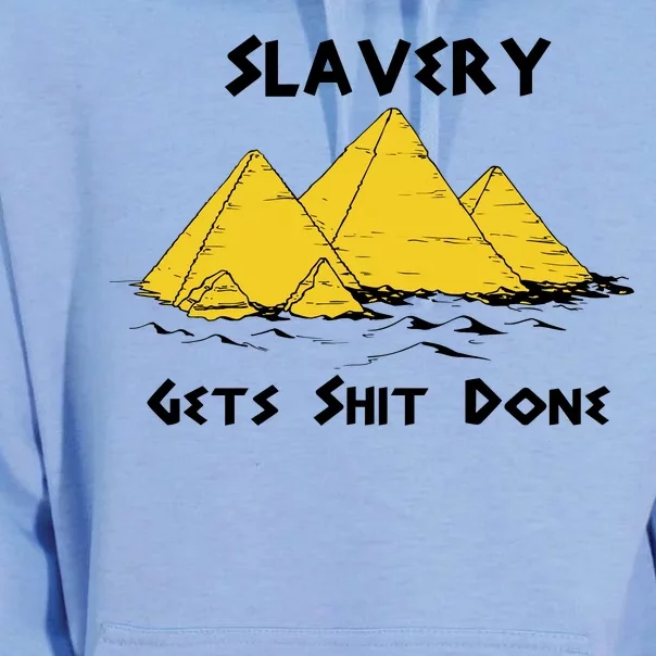 Slavery Gets Shit Done Unisex Surf Hoodie