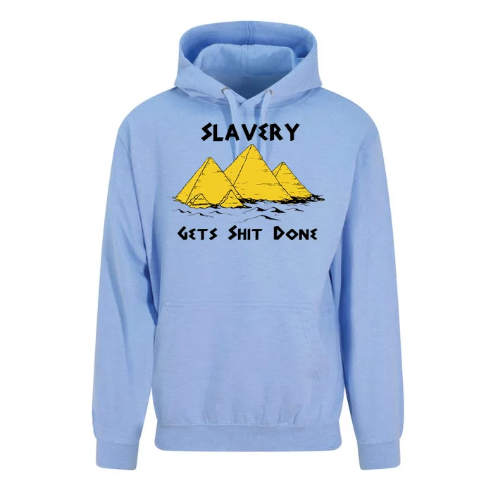 Slavery Gets Shit Done Unisex Surf Hoodie