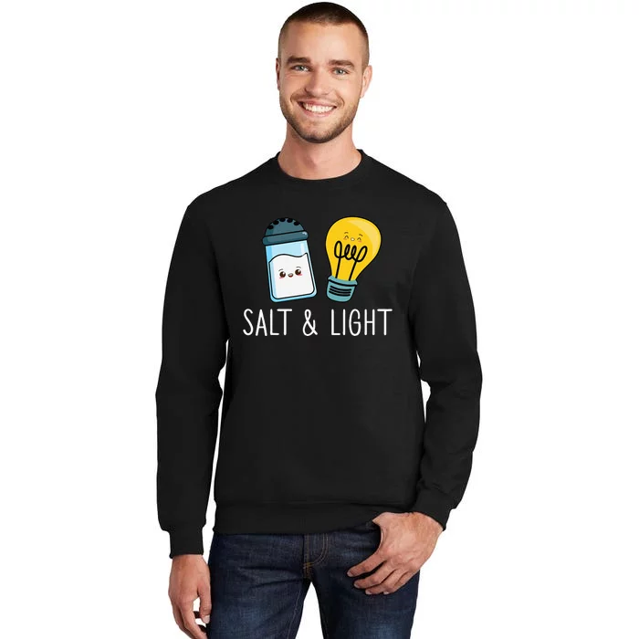 Salt & Light Be Ye Salt Bible Verses Matthew 513-16 Christ Tall Sweatshirt