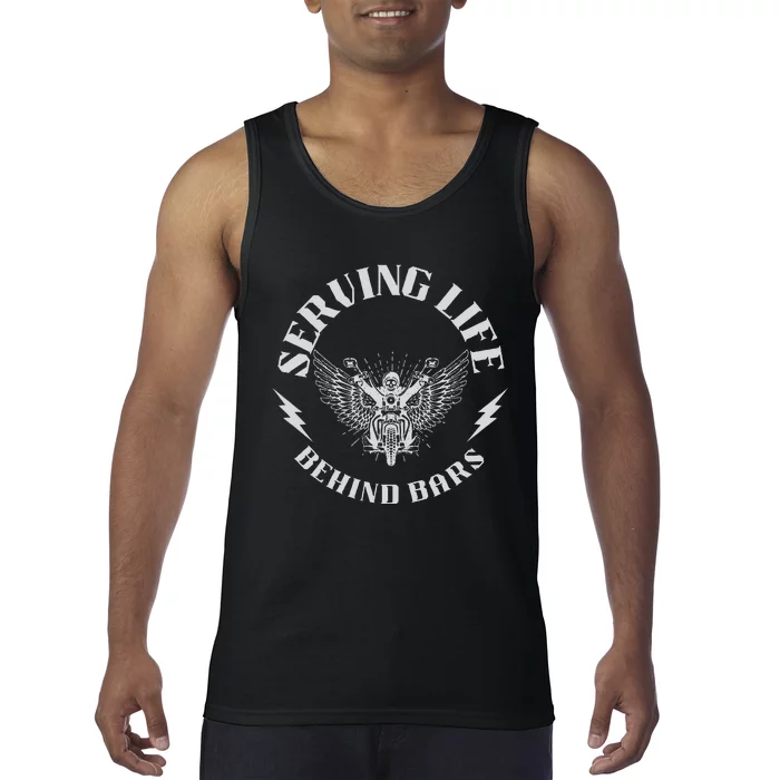 Serving Life Behind Bars Motorcycle Apparel Motorcycle Tank Top