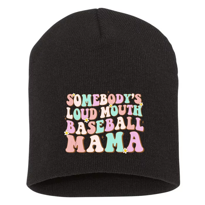 Somebody's Loudmouth Baseball Mama Mothers Day Groovy Short Acrylic Beanie