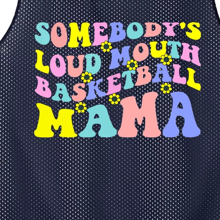 Somebody's Loudmouth Basketball Mama Player Basketball Mom Mesh Reversible Basketball Jersey Tank