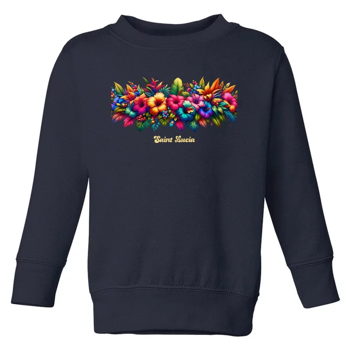 Saint Lucia Band Of Tropical Flowers Toddler Sweatshirt