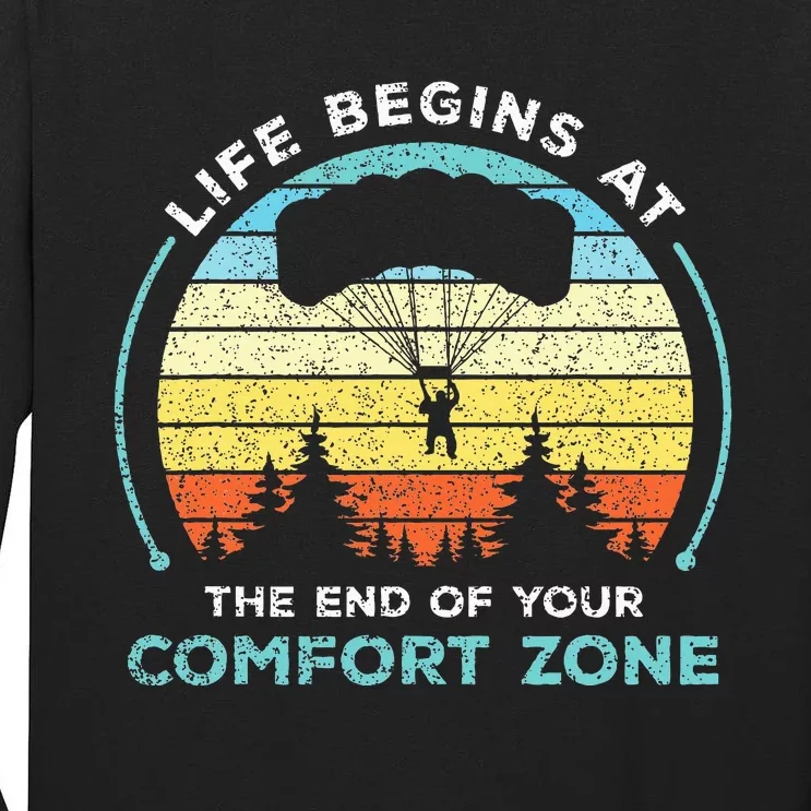 Skydiving Life Begins At The End Of Your Comfort Zone Gift Tall Long Sleeve T-Shirt