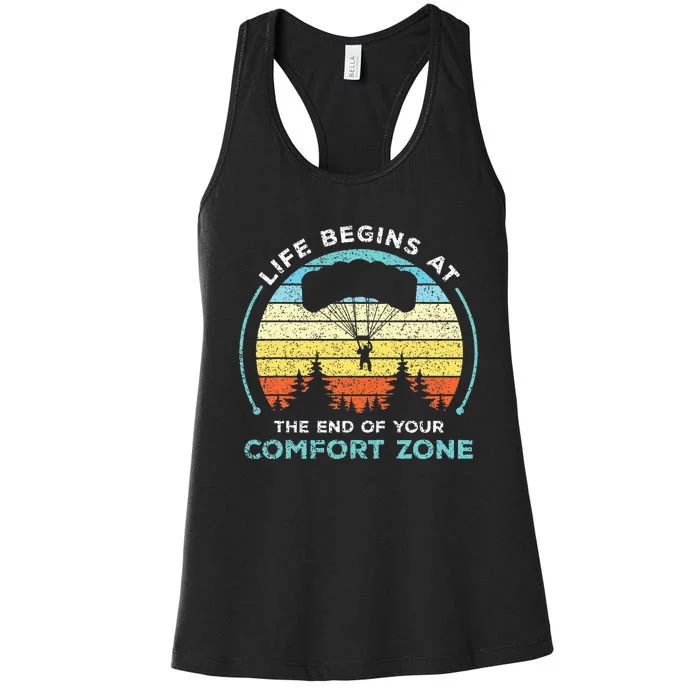 Skydiving Life Begins At The End Of Your Comfort Zone Gift Women's Racerback Tank