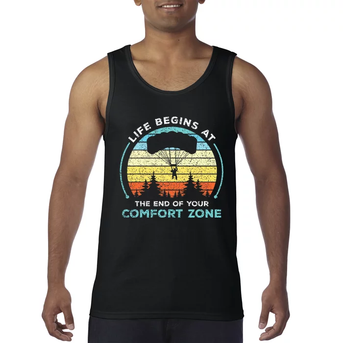 Skydiving Life Begins At The End Of Your Comfort Zone Gift Tank Top