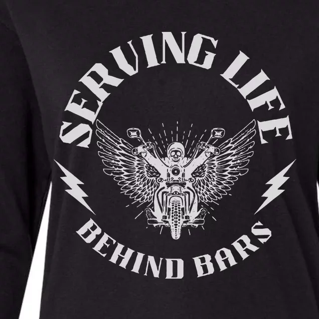 Serving Life Behind Bars Motorcycle Apparel Motorcycle Womens Cotton Relaxed Long Sleeve T-Shirt