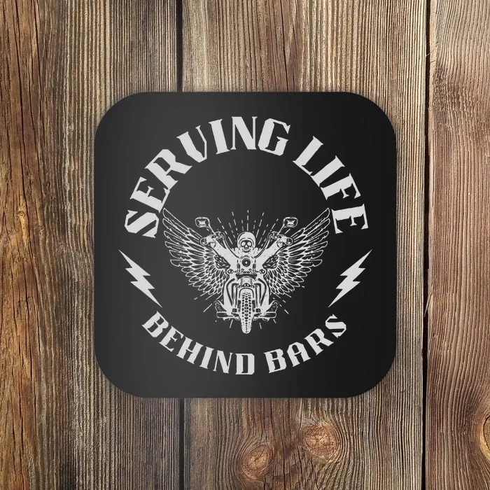 Serving Life Behind Bars Motorcycle Apparel Motorcycle Coaster