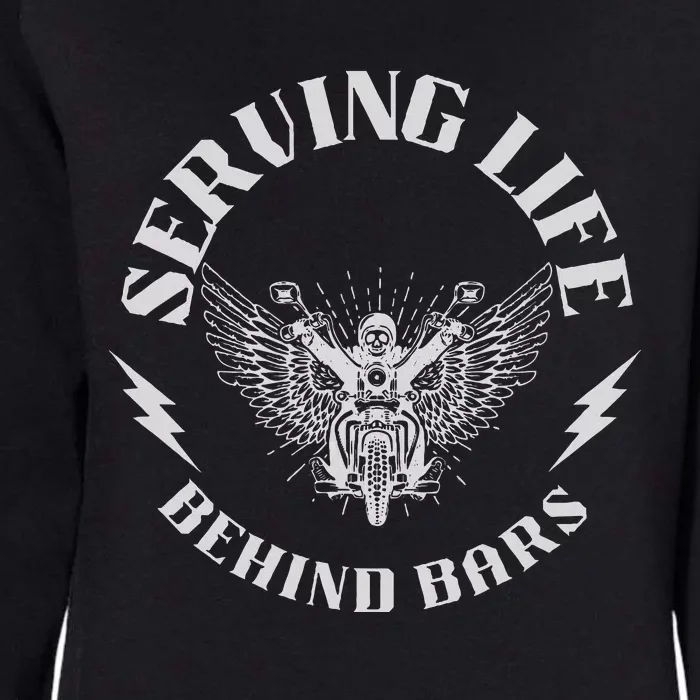 Serving Life Behind Bars Motorcycle Apparel Motorcycle Womens California Wash Sweatshirt