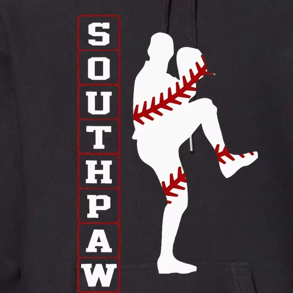 Southpaw Lefty Baseball Left Handed Funny Pitcher Player Fan Premium Hoodie