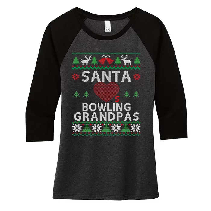 Santa Loves Bowling Grandpas Funny Ugly Christmas Gift Women's Tri-Blend 3/4-Sleeve Raglan Shirt