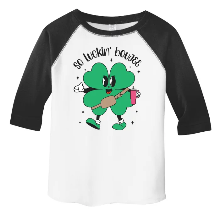 So Luckin Boujee Shamrock St Pattys Day Toddler Fine Jersey T-Shirt