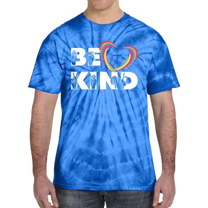 Sign Language Be Kind Graphic Asl Deaf Love Gift Tie-Dye T-Shirt