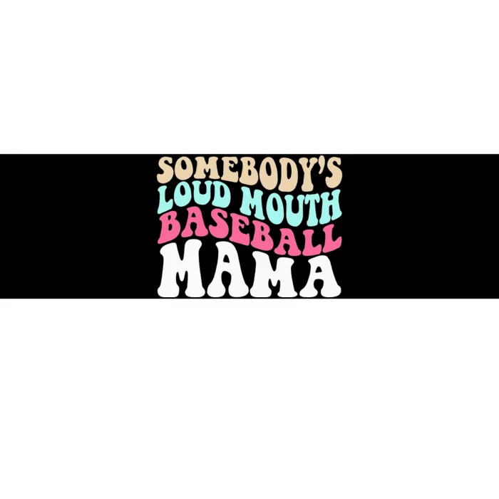 Somebody's Loudmouth Basketball Mama Mothers Day Bumper Sticker