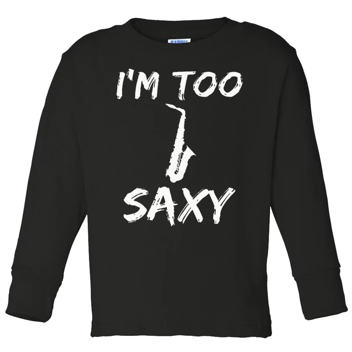 Saxophone Lover Birthday Christmas Gift Idea Toddler Long Sleeve Shirt