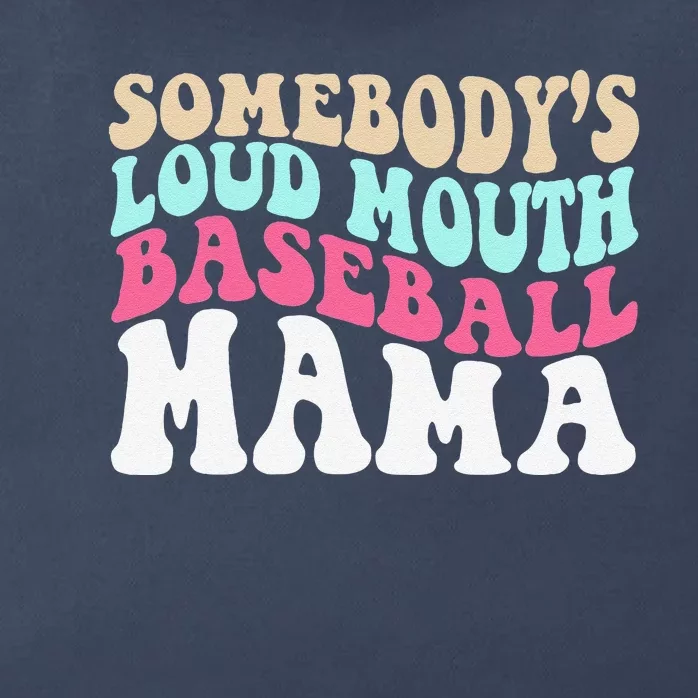 SomebodyS Loudmouth Baseball Mama Mothers Day Baseball Mom Zip Tote Bag