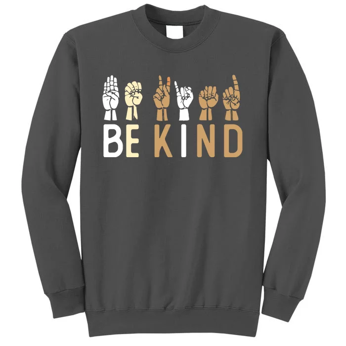 Sign Language Be Kind ASL Kindness Hand Talking Finger Signs Tall Sweatshirt