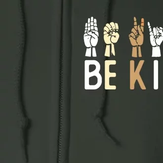 Sign Language Be Kind ASL Kindness Hand Talking Finger Signs Full Zip Hoodie