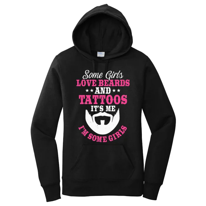 Some Love Beards And Tattoos Bearded Inked Facial Hair Women's Pullover Hoodie