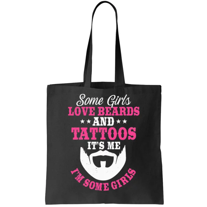 Some Love Beards And Tattoos Bearded Inked Facial Hair Tote Bag