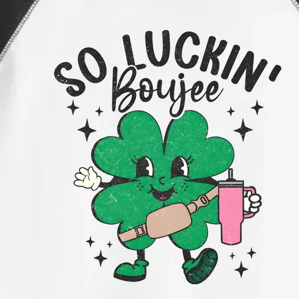 So Luckin Boujee St Patricks Day Toddler Fine Jersey T-Shirt