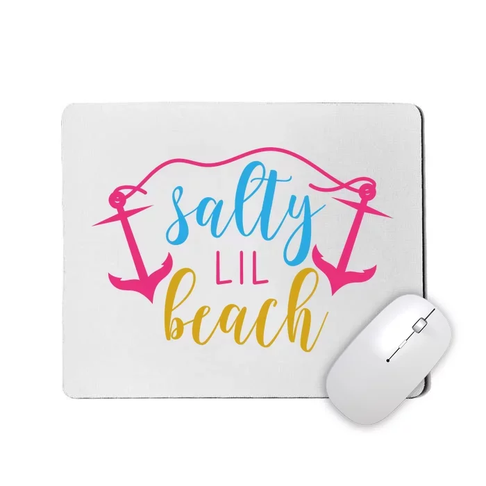 Salty Lil Beach Funny Vacation Mousepad