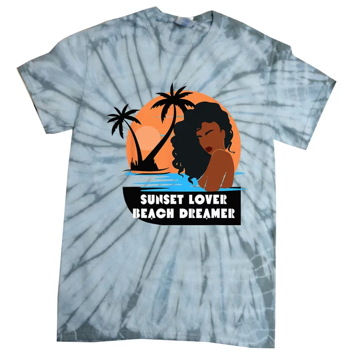 Sunset Lover Beach Dreamer Melanin Cute Tie-Dye T-Shirt