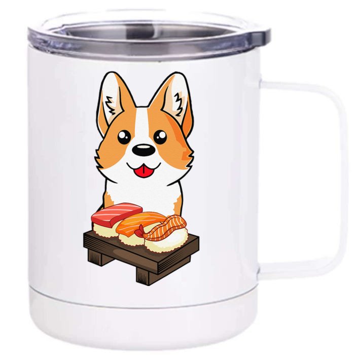 Sushi Life Corgi Dog Lover Kawaii Japanese Anime Gift Front & Back 12oz Stainless Steel Tumbler Cup