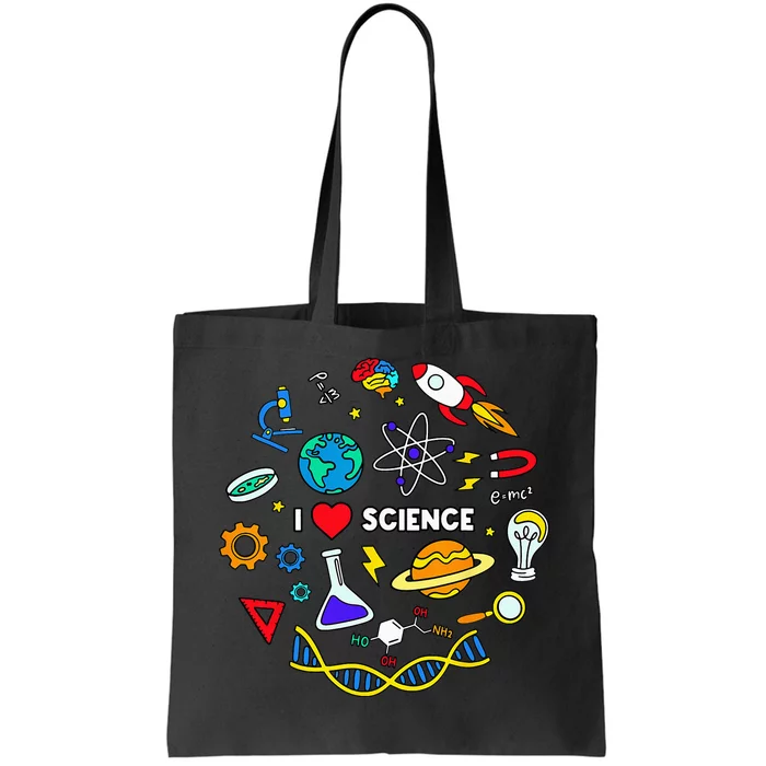 Science Lover Chemistry Biology Physics Love Science Tote Bag