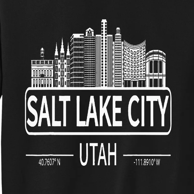 Salt Lake City Utah Skyline Travel To Salt Lake City Tall Sweatshirt