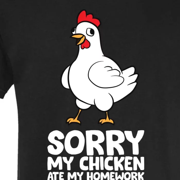 School Love Chickens Sorry My Chicken Ate My Homework Garment-Dyed Heavyweight T-Shirt