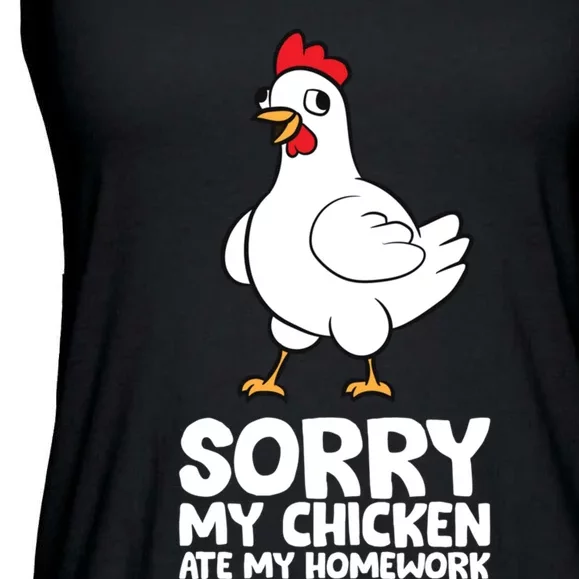 School Love Chickens Sorry My Chicken Ate My Homework Ladies Essential Flowy Tank