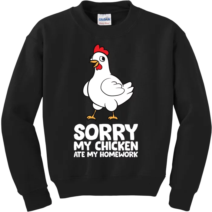 School Love Chickens Sorry My Chicken Ate My Homework Kids Sweatshirt