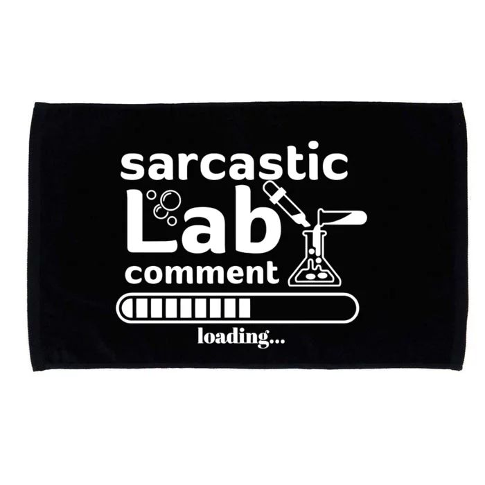 Sarcastic Lab Comment Loading Scientist Science Funny Microfiber Hand Towel