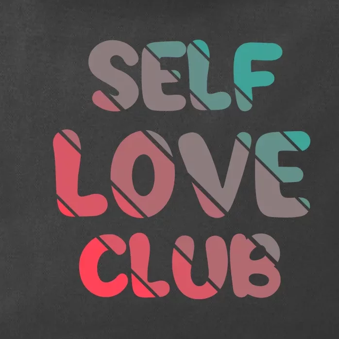 Self Love Club Zip Tote Bag