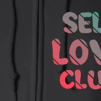 Self Love Club Full Zip Hoodie