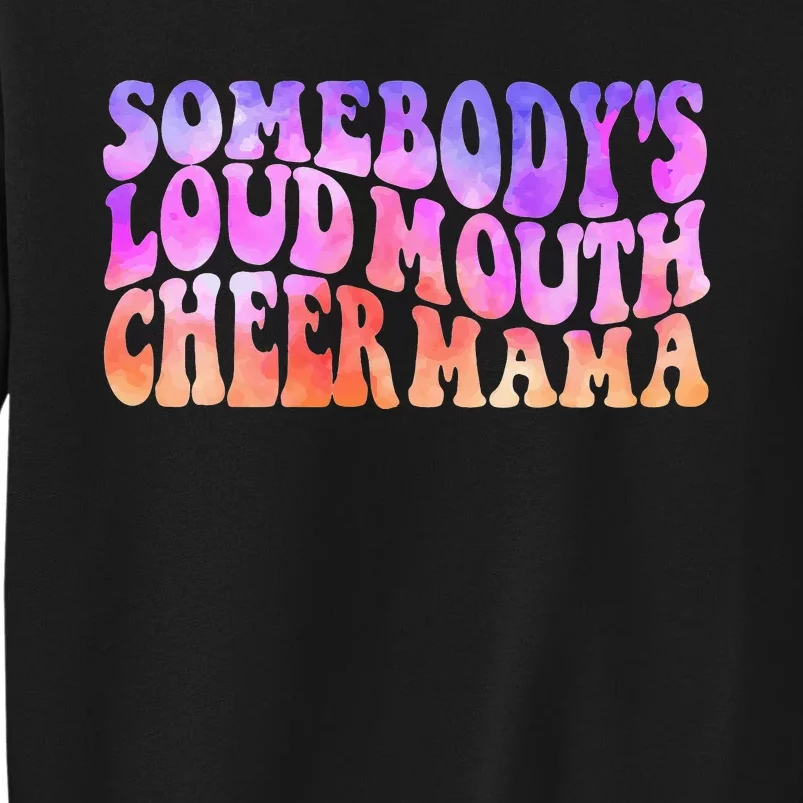 Somebody's Loudmouth Cheer Mama Retro Funny Mother's Day Tall Sweatshirt