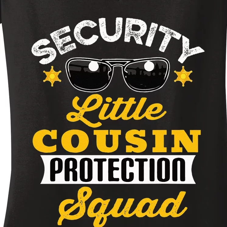 Security Little Cousin Protection Squad Birthday Bro Party Women's V-Neck T-Shirt