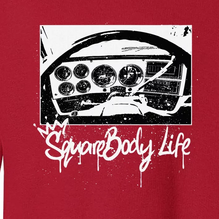 Squarebody Life C10 Classic Truck Squarebody Nation Toddler Sweatshirt