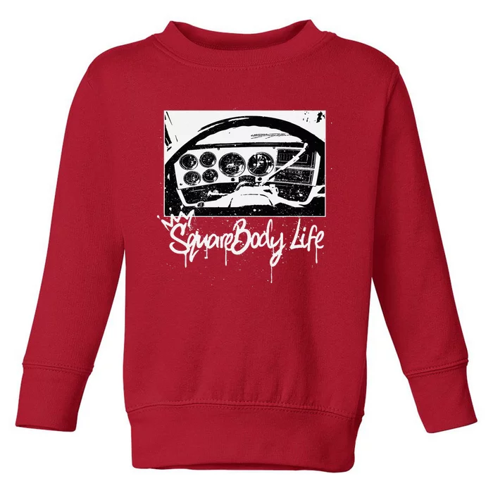 Squarebody Life C10 Classic Truck Squarebody Nation Toddler Sweatshirt