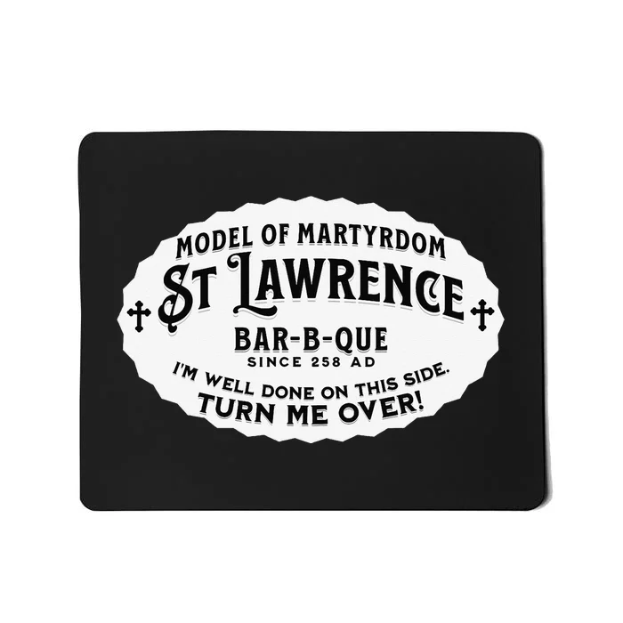 St Lawrence Catholic BBQ Fathers Day gift Deacon Mousepad