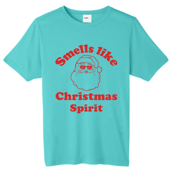 Smells Like Christmas Spirit Funny Santa Claus Face Gift ChromaSoft Performance T-Shirt