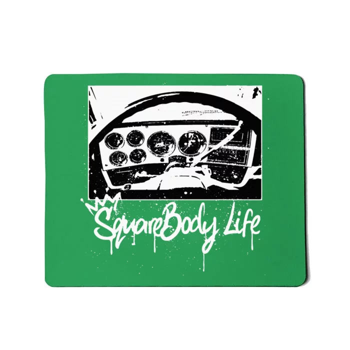 Squarebody Life C10 Classic Truck Squarebody Nation Mousepad