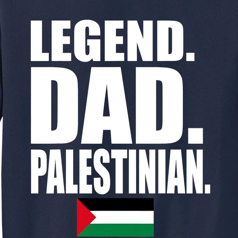 Storecastle: Legend Dad Palestinian Flag Funny Gift Tall Sweatshirt